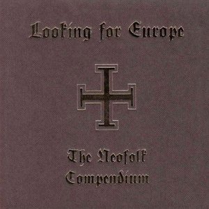 Looking for Europe: The Neofolk Compendium