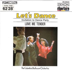 Let's Dance, Vol. 3: Invitation to Dance Party - Love Me Tender