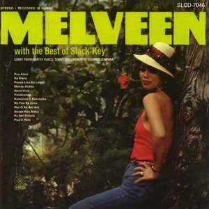 Melveen With the Best of Slack-Key