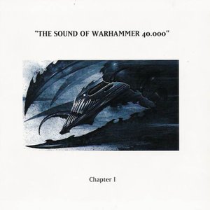 The Sound of Warhammer 40.000 - Chapter I