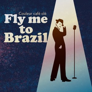Couleur cafe ole 'Fly me to Brazil'