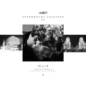 Afterhours Sessions 15: Deech