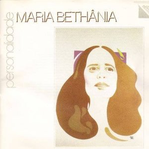 Personalidade - Maria Bethânia