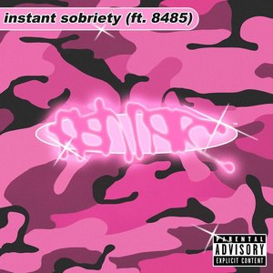 Instant Sobriety (feat. 8485) - Single