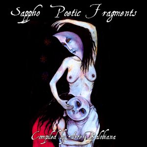 Sappho - Poetic Fragments