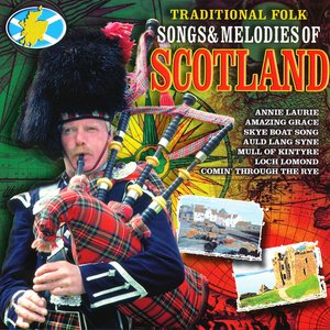 Traditional Folk Songs & Melodies of Scotland