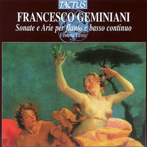 Image for 'Geminiani: Sonate e Arie per flauto e basso continuo'