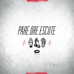 Pare, Ore, Escute