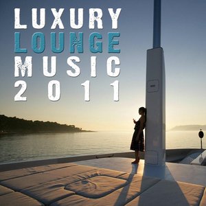 Luxury Lounge Music 2011