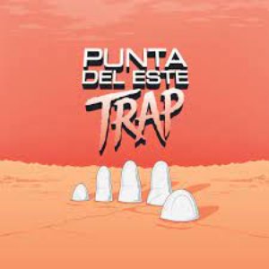 Punta Del Este Trap