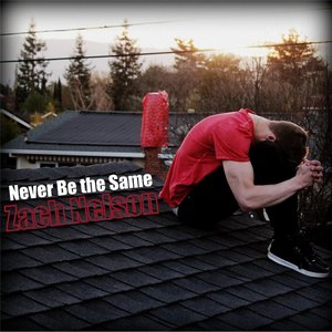 Never Be the Same