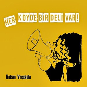 Her Köyde Bir Deli Var!