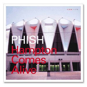 PHISH - Hampton Comes Alive Disc 3 - Zortam Music