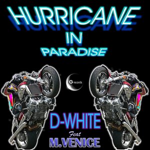 Hurricane in Paradise Feat M Venice