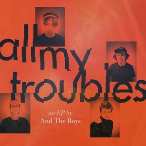 All My Troubles