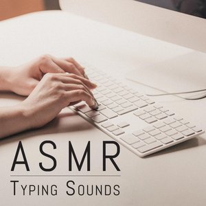 Asmr Typing Sounds - Addictive Soothing Typing Sounds-