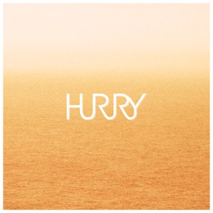 Hurry (2012)