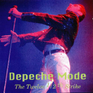 Depeche Mode - The 12 1/2th Strike - Zortam Music