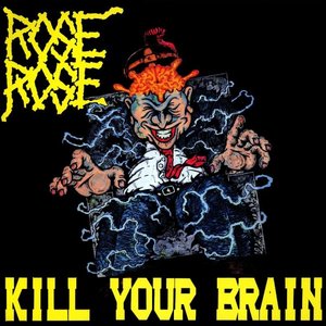 Kill Your Brain