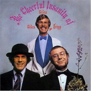 “The Cheerful Insanity Of Giles,Giles & Fripp”的封面