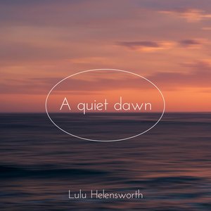 A quiet dawn