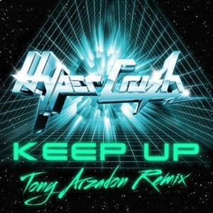 Keep Up (Tony Arzadon remix)
