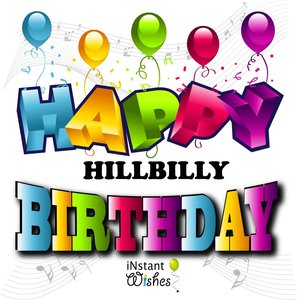 Happy Birthday (Hillbilly) Vol. 7