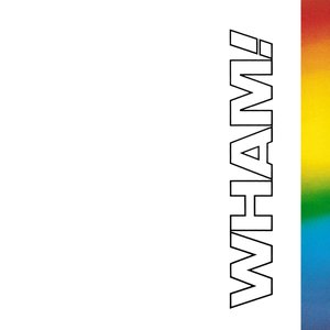 Albums - Wake Me up Before You Go-Go — Wham! | Last.fm