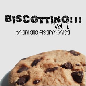 Biscottino!!!, Vol. 1 (Brani alla fisarmonica)