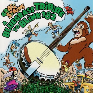 Grass Stains: A Bluegrass Tribute To Blink-182