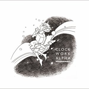 CLOCKWORK ALPHA
