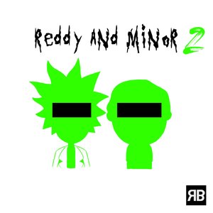 Reddy and Minor 2 - EP
