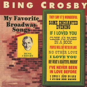 Bing Crosby Sings The Song Hits From Broadway