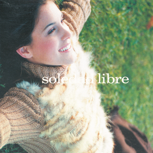 Soledad - Libre - Zortam Music