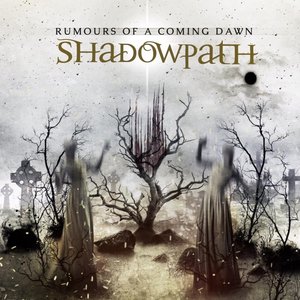 Rumours of a Coming Dawn