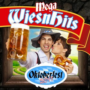 Mega Wiesn Hits (Oktoberfest 2011)