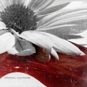 A Joy That Kills