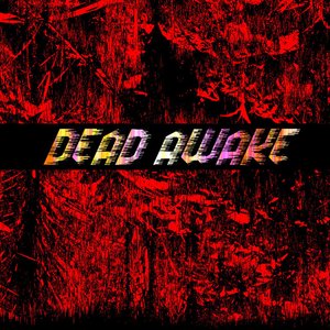 Dead Awake (feat. Liam Wytkin) - Single