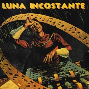 Luna Incostante