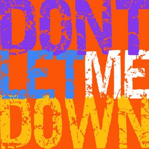Don't Let Me Down