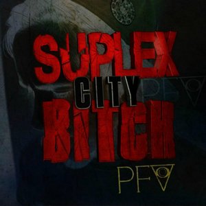 Suplex City Bitch