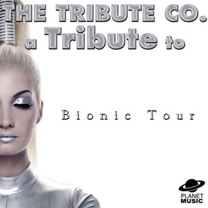 A Tribute to the Bionic Tour