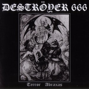 Destroyer 666 - Terror Abraxas - Zortam Music