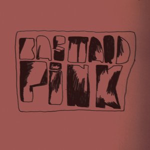 BASTARD PINK