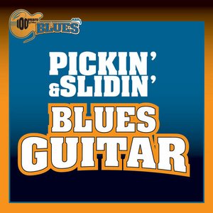 Pickin' & Slidin' Blues Guitar