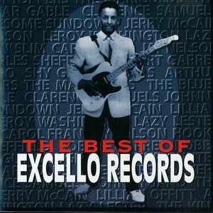 The Best Of Excello Records