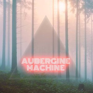 Aubergine MACHINE 的头像