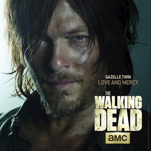 Love and Mercy (From "The Walking Dead") - Single