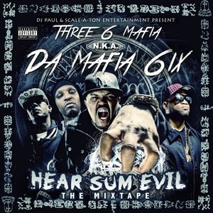 Hear Sum Evil (The Mixtape)