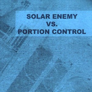 Solar Enemy vs. Portion Control